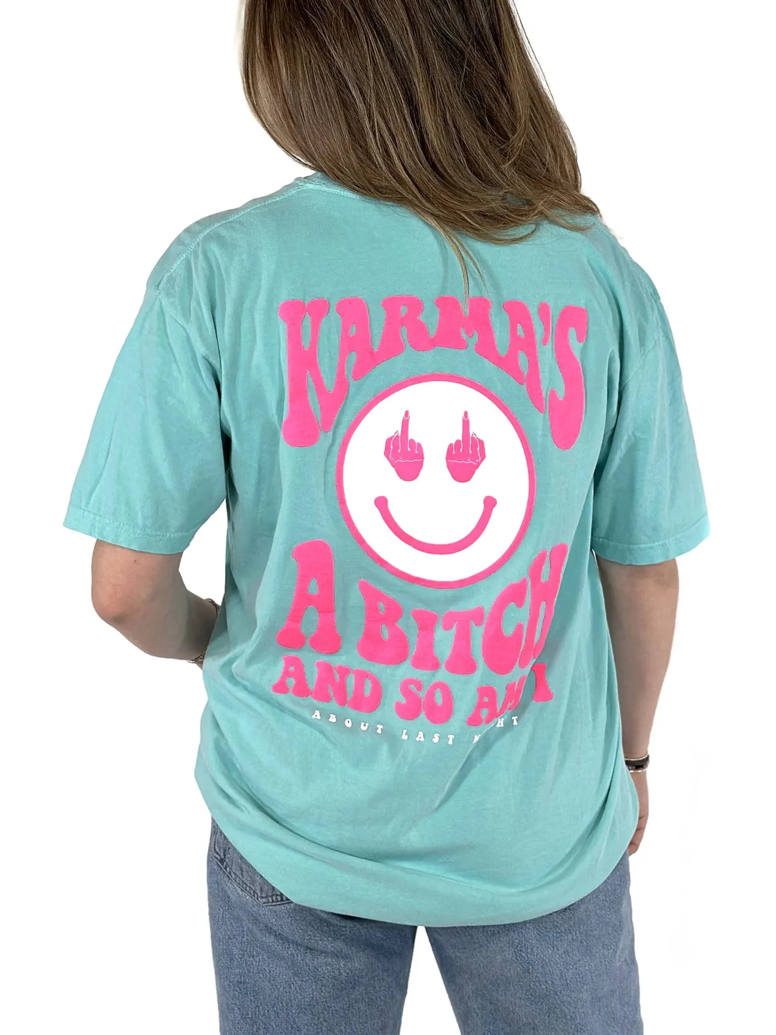 Karmas a Bitch Tee